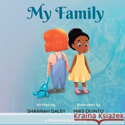 My Family Shannah Daley   9781838390648 Shanbi Reads - książka