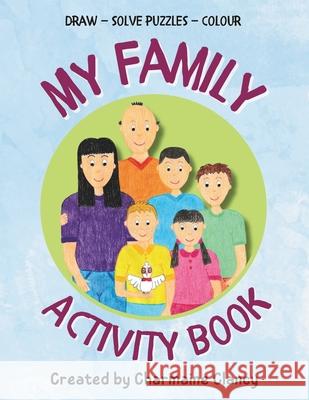 My Family - Activity Book Stacey Gittens Charmaine Clancy 9780975642726 Heartfelt Creations - książka