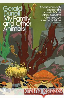 My Family and Other Animals Durrell, Gerald 9780241762943 Penguin Books Ltd - książka
