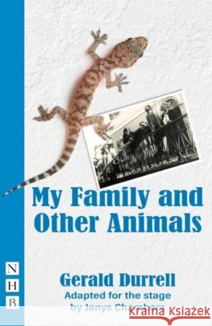 My Family and Other Animals Durrell, Gerald 9781839040399 Nick Hern Books - książka