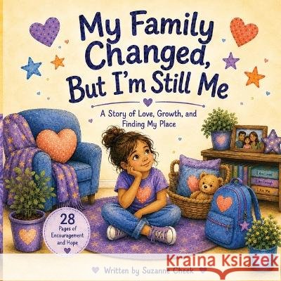 My Family Changed, But I'm Still Me Cheek, Suzanne 9798194485338 Independently Published - książka