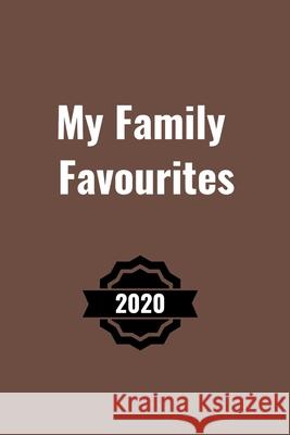 My Family Favourites 2020: Paperback Amilas Library 9781655265013 Independently Published - książka