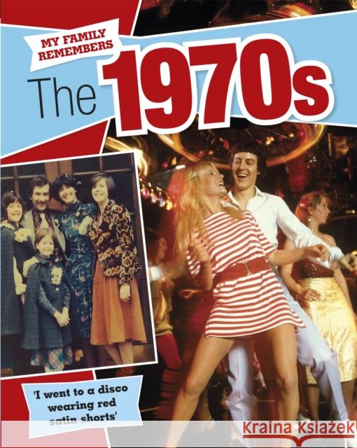 My Family Remembers The 1970s Kathryn Walker 9781445143552 Hachette Kids Franklin Watts - książka