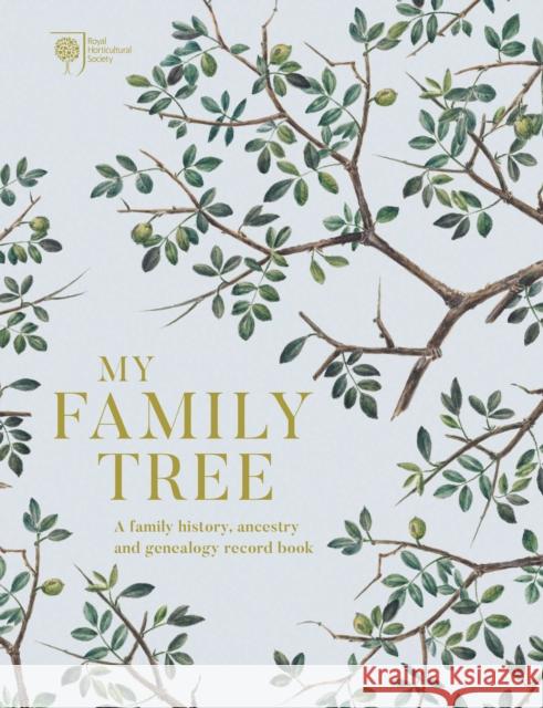 My Family Tree Royal Horticultural Society 9780711239890 White Lion Publishing - książka