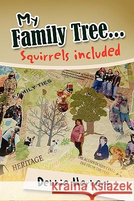 My Family Tree...Squirrels Included Debbie Herbert 9781441508560 Xlibris Corporation - książka