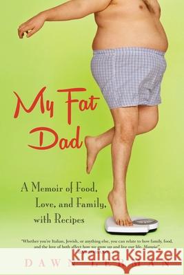 My Fat Dad Dawn Lerman 9780425272237 Penguin Putnam Inc - książka