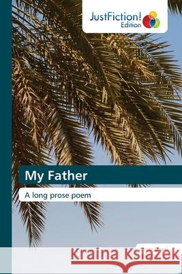 My Father Anwer Ghani 9786203576733 Justfiction Edition - książka