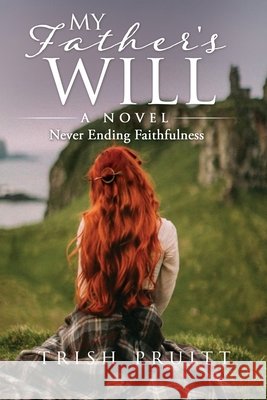 My Father's Will Trish Pruitt 9781662895951 Xulon Press - książka
