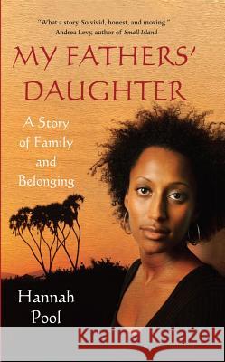 My Fathers' Daughter: A Story of Family and Belonging Hannah Pool 9781416594901 Free Press - książka