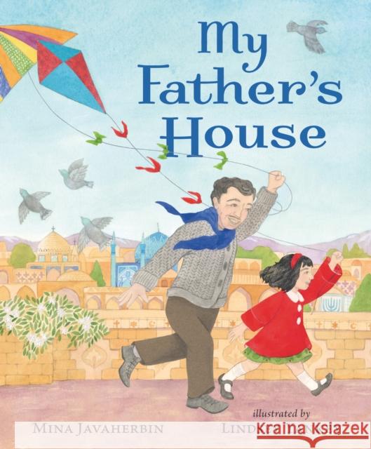 My Father's House Mina Javaherbin 9781529519785 Walker Books Ltd - książka