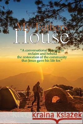 My Fathers House Robert Allen Foster   9781737773306 Breadstone Publishing - książka