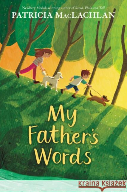 My Father's Words Patricia MacLachlan 9780062687692 Katherine Tegen Books - książka