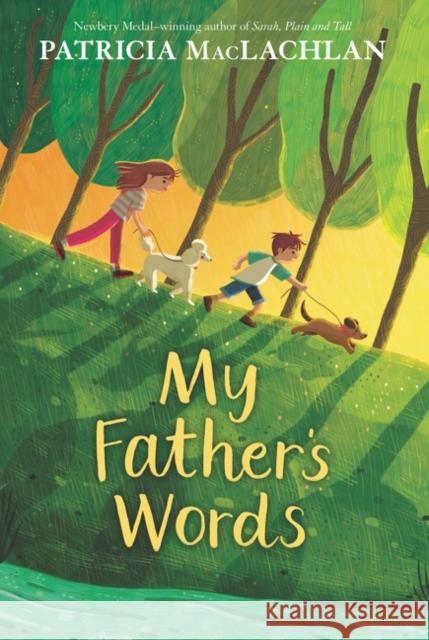 My Father's Words Patricia MacLachlan 9780062687715 Katherine Tegen Books - książka