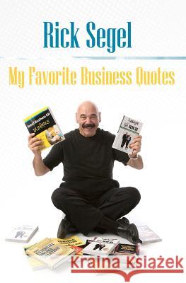 My Favorite Business Quotes: That inspire, motivate and rekindle the fire of imagination McHugh, Amy J. 9781934683347 Specific House - książka