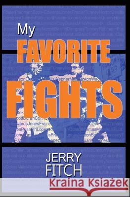 My Favorite Fights Jerry Fitch 9780473459444 Read Corner - książka