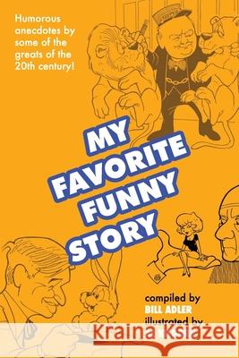 My Favorite Funny Story Al Kilgore Bill Adler 9781949996265 About Comics - książka