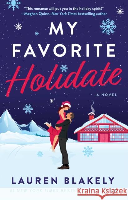 My Favorite Holidate: A Novel Lauren Blakely 9781668208502 Atria Books - książka