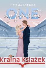 My Favorite One Natalia Antczak 9788384183588 NieZwykłe - książka