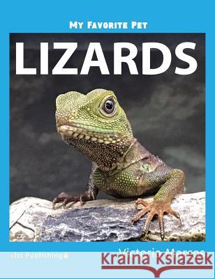 My Favorite Pet: Lizards Victoria Marcos 9781532410833 Xist Publishing - książka