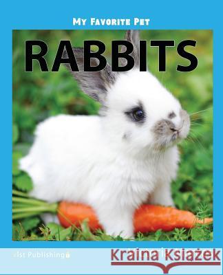 My Favorite Pet: Rabbits Victoria Marcos 9781532412363 Xist Publishing - książka