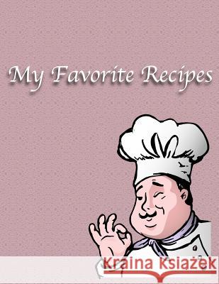 My Favorite Recipes Beryga 9781726604772 Independently Published - książka