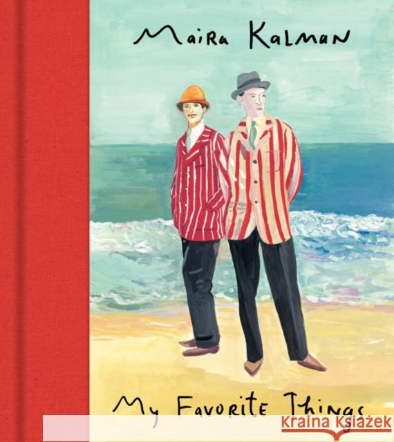 My Favorite Things Maira Kalman 9780062122971 HarperCollins Publishers Inc - książka