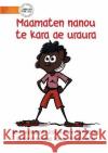 My Favourite Colour is Red - Maamaten nanou te kara ae uraura (Te Kiribati) Kym Simoncini Mihailo Tatic 9781922844743 Library for All