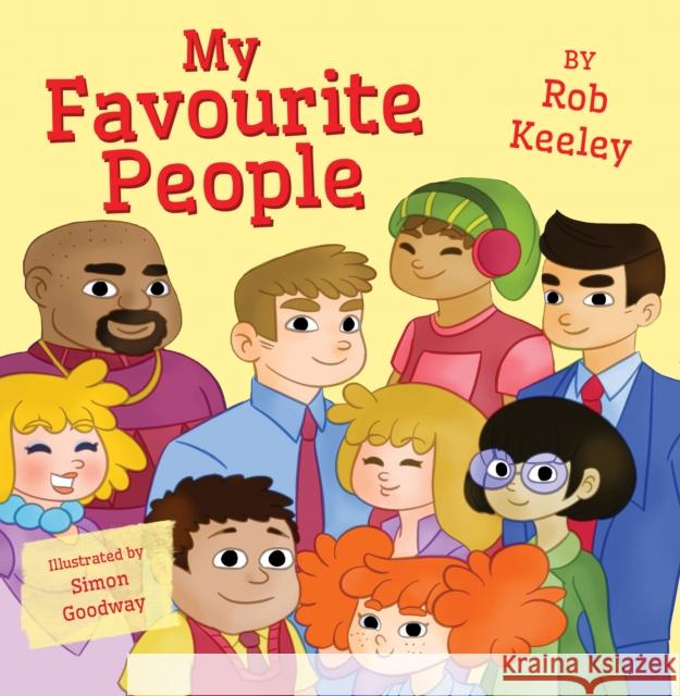 My Favourite People Rob Keeley 9781789013313 Troubador Publishing - książka