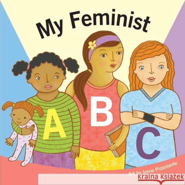 My Feminist ABC: Skyline Duopress Labs 9781946064981 Duopress - książka
