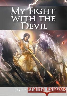 My Fight with the Devil Derrick Turner 9781638216124 Global Summit House - książka