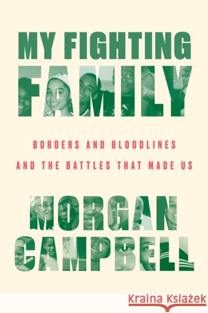 My Fighting Family: Borders and Bloodlines and the Battles That Made Us  9780771050190  - książka