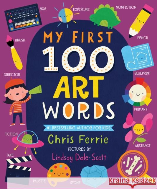 My First 100 Art Words Ferrie, Chris 9781728211275 Sourcebooks, Inc - książka