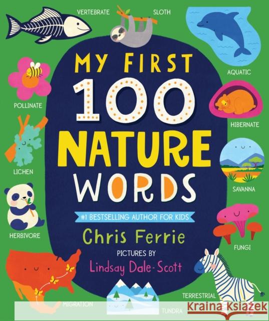 My First 100 Nature Words Chris Ferrie 9781728220345 Sourcebooks, Inc - książka