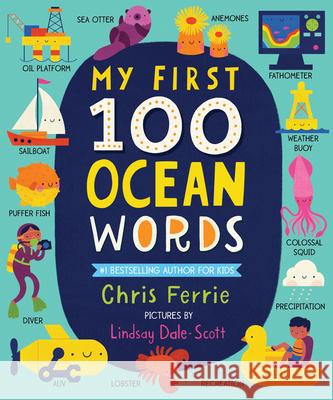 My First 100 Ocean Words Chris Ferrie Lindsay Dale-Scott 9781728228600 Sourcebooks Explore - książka