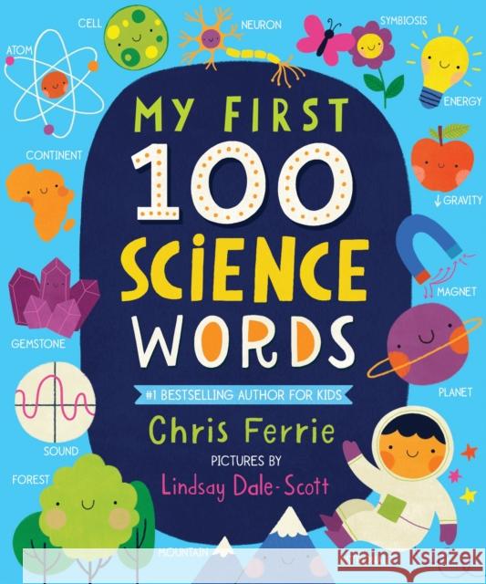 My First 100 Science Words Chris Ferrie 9781728211244 Sourcebooks, Inc - książka