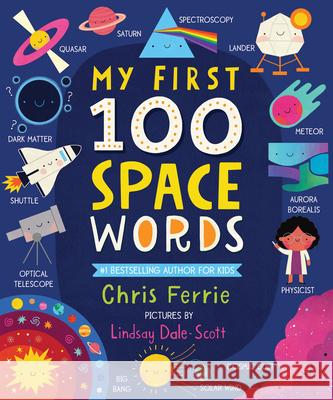 My First 100 Space Words Chris Ferrie 9781728220376 Sourcebooks Explore - książka