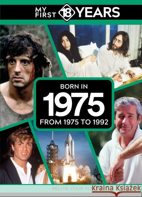 My First 18 Years - Born in 1975: From 1975 to 1992 TDM Publishing 9789493317840 TDM Publishing - książka