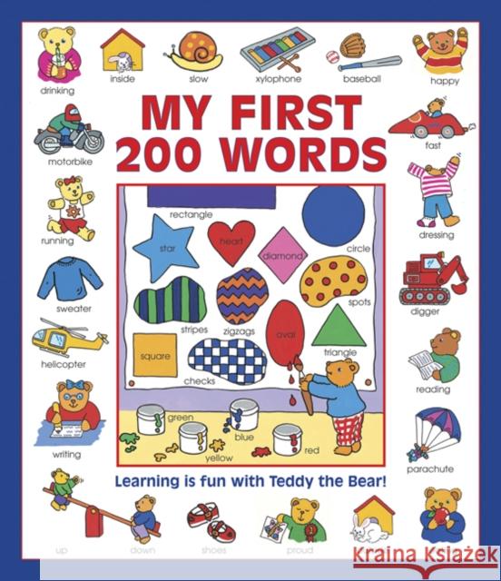 My First 200 Words: Learning Is Fun with Teddy the Bear! Nicola Baxter 9781861477590 Armadillo - książka