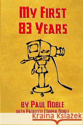 My First 83 Years Paulette Coope Paul Noble 9781728827339 Independently Published - książka