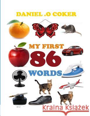 My First 86 Words Roger Priddy Seuss                                    Daniel O. Coker 9781546542001 Createspace Independent Publishing Platform - książka