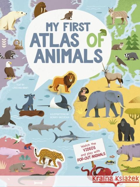 My First Atlas of Animals Cristina Banfi Ronny Gazzola 9788854418509 White Star Kids - książka