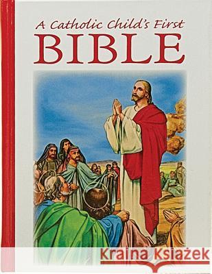 My First Bible: Catholic Edition Ruth Hannon, Victor Hoagland 9780882712505 Regina Press,N.Y. - książka