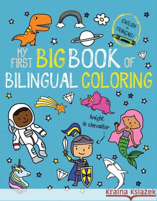 My First Big Book of Bilingual Coloring French Little Bee Books 9781499811124 Little Bee Books - książka