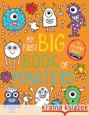 My First Big Book of Monsters Little Bee Books 9781499810103 Little Bee Books - książka