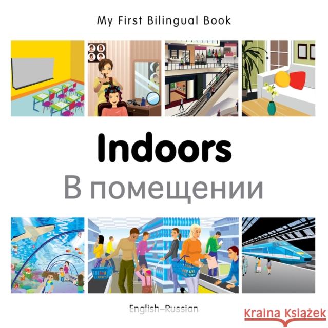 My First Bilingual Book -  Indoors (English-Russian) Milet Publishing 9781785080128 Milet Publishing - książka