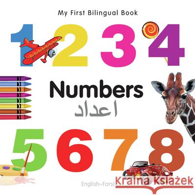 My First Bilingual Book -  Numbers (English-Farsi) Milet Publishing Ltd 9781840595727 Milet Publishing - książka