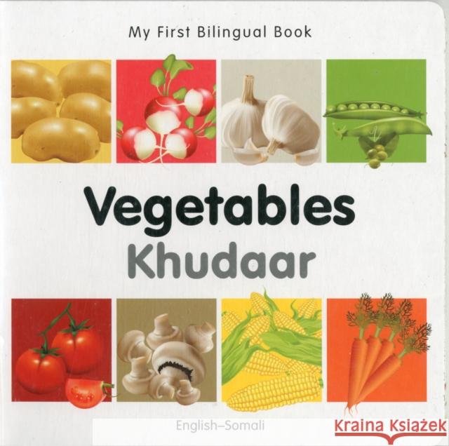 My First Bilingual Book -  Vegetables (English-Somali) Milet Publishing 9781840596670 Milet Publishing - książka