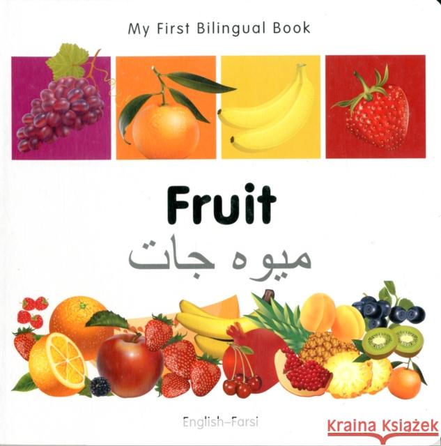 My First Bilingual Book-Fruit (English-Farsi) Milet Publishing 9781840596274 Milet Publishing - książka
