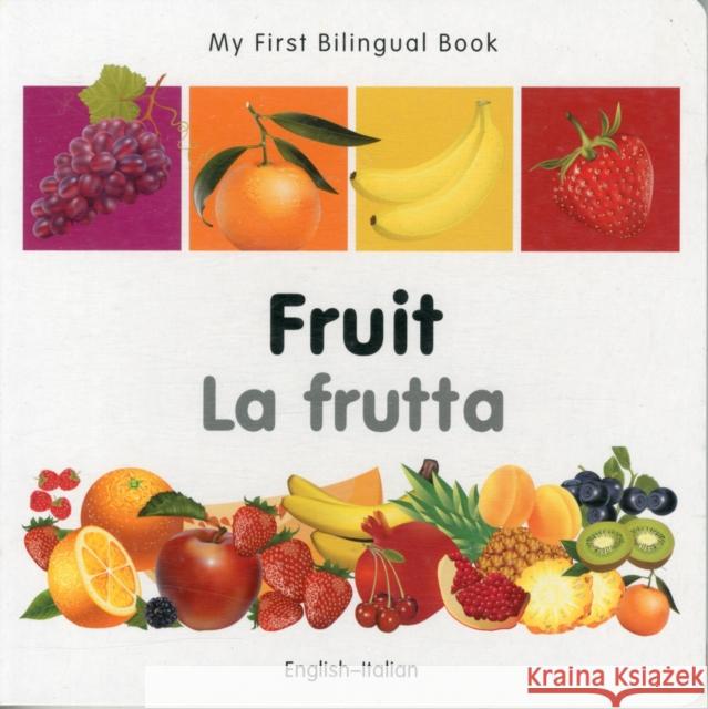 My First Bilingual Book-Fruit (English-Italian)  Milet Publishing 9781840596304  - książka