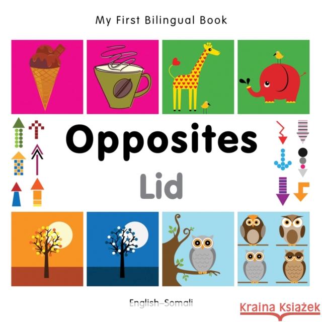 My First Bilingual Book-Opposites (English-Somali)   9781840597431  - książka